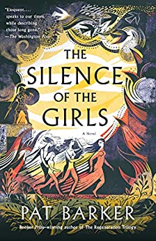 The Silence of the Girls (Women of Troy, #1)