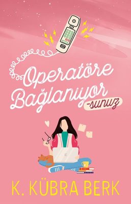 Operatöre Bağlanıyorsunuz