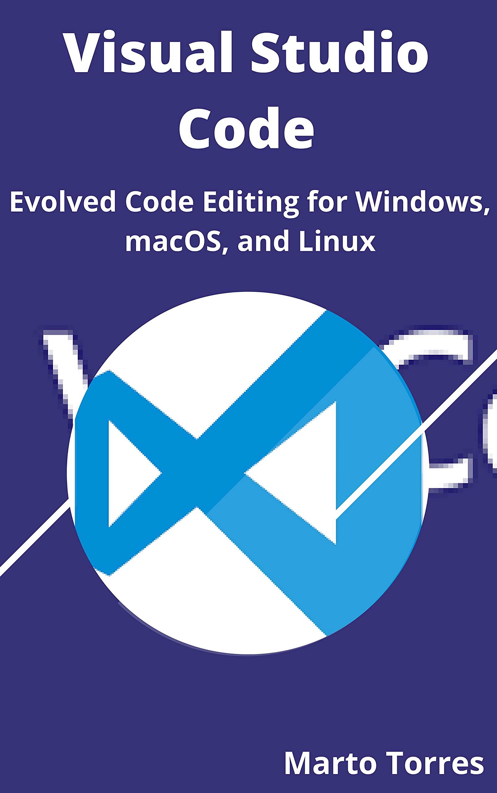 Visual Studio Code by Marto Torres | Goodreads