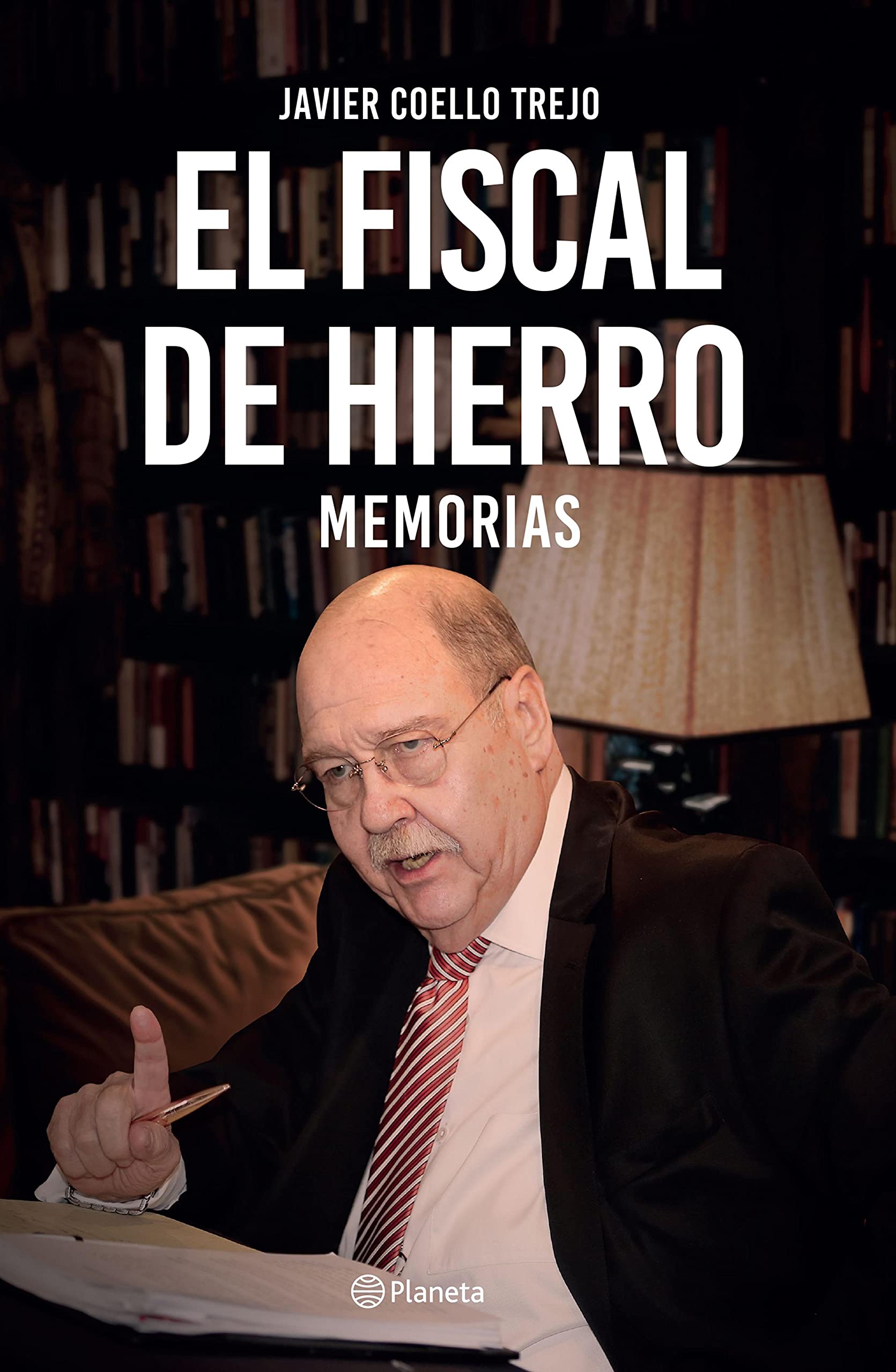 El fiscal de hierro. Memorias (Biografías)