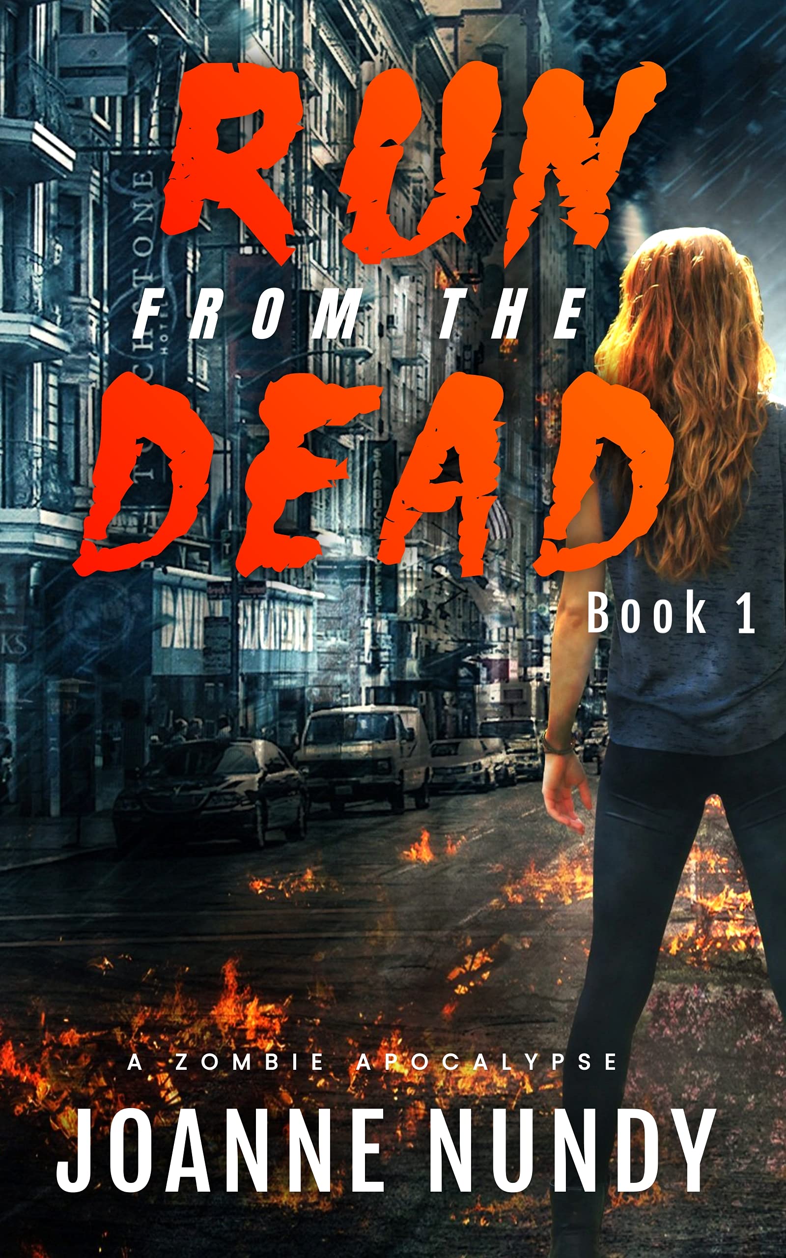 Run from the Dead: Book 1: A Zombie Apocalypse