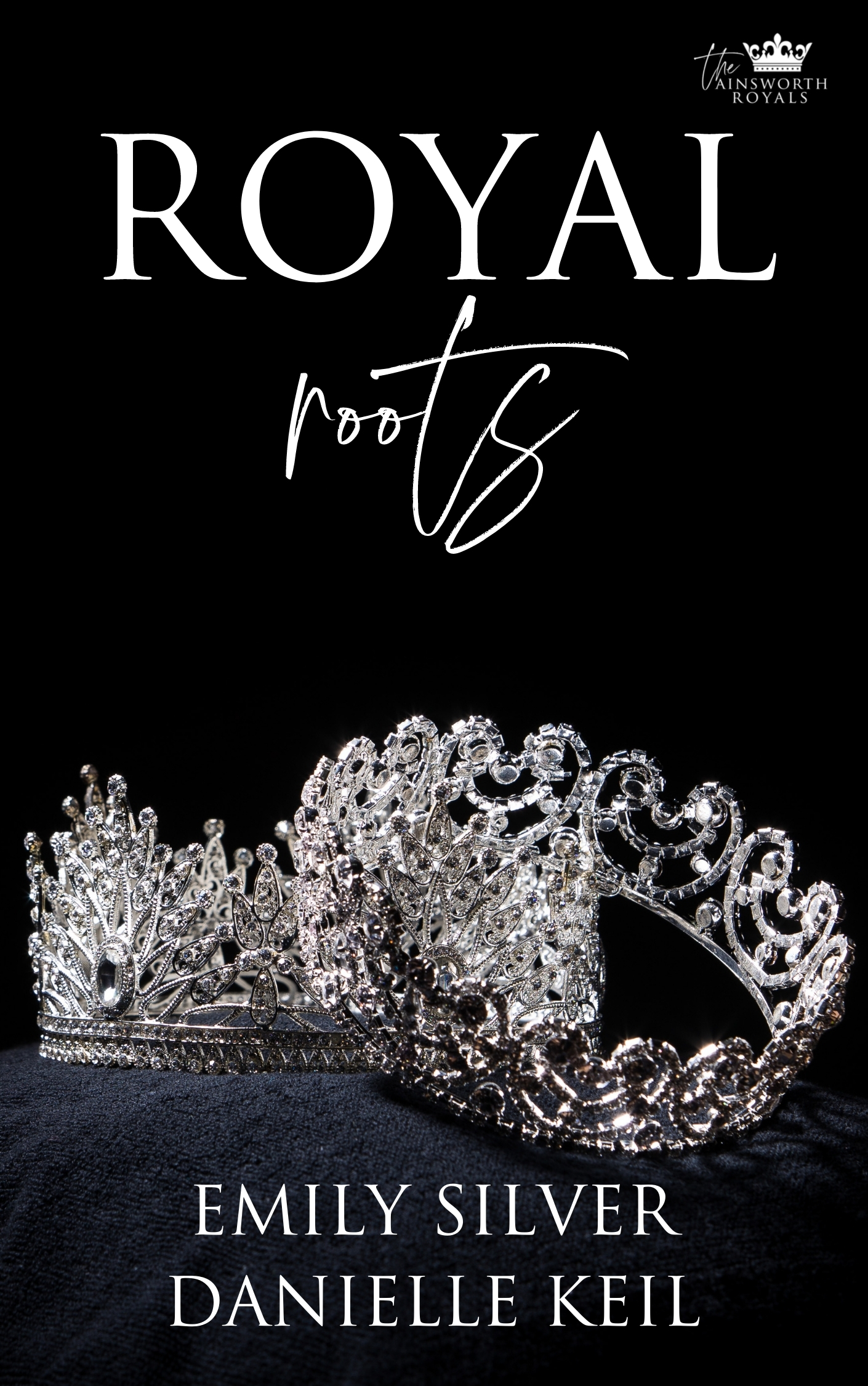 Royal Roots (The Ainsworth Royals: Next Gen, #0.5) by Emily Silver ...