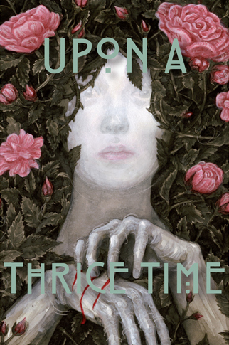 Upon a Thrice Time by Andrew Bud Adams | Goodreads