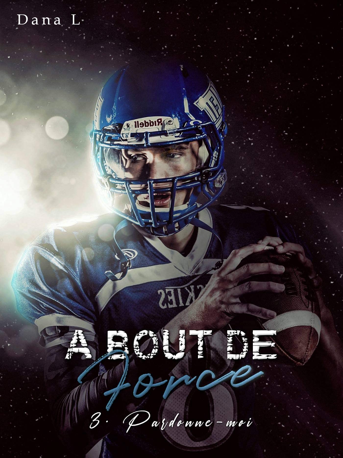 À bout de force: 3 - Pardonne-moi