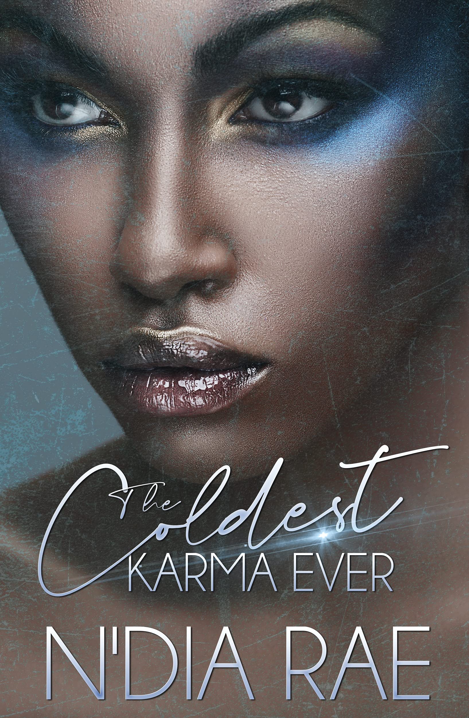 The Coldest Karma Ever book cover