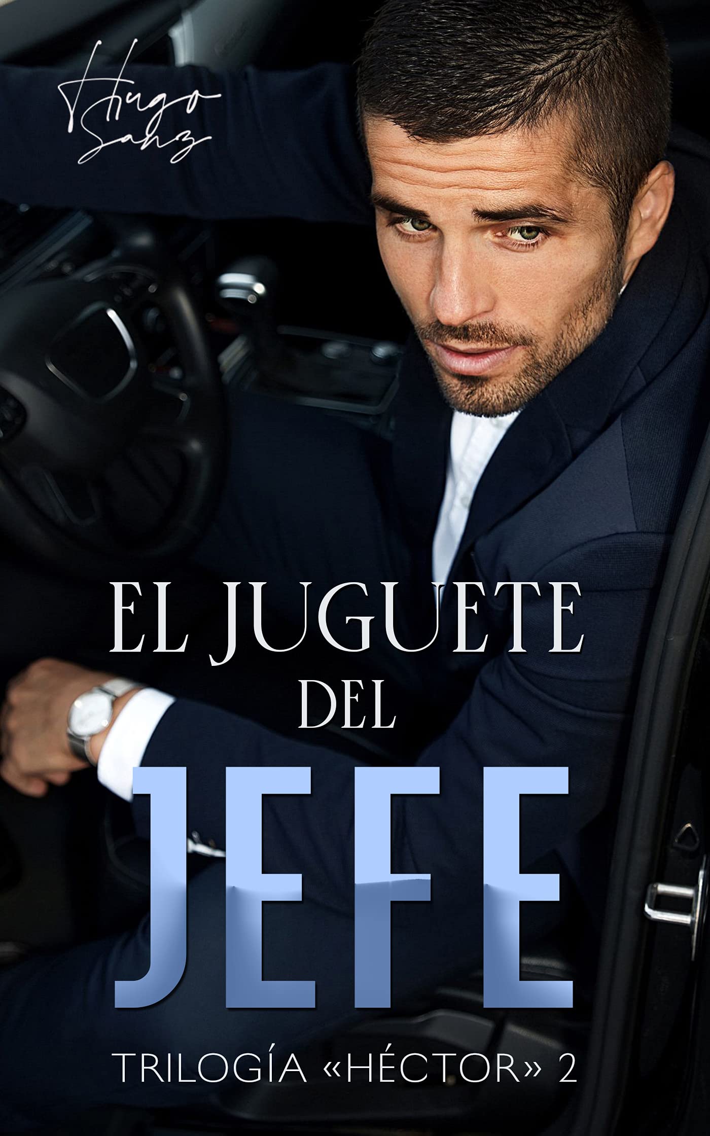 El juguete del jefe (Trilogía "Héctor" nº 2)