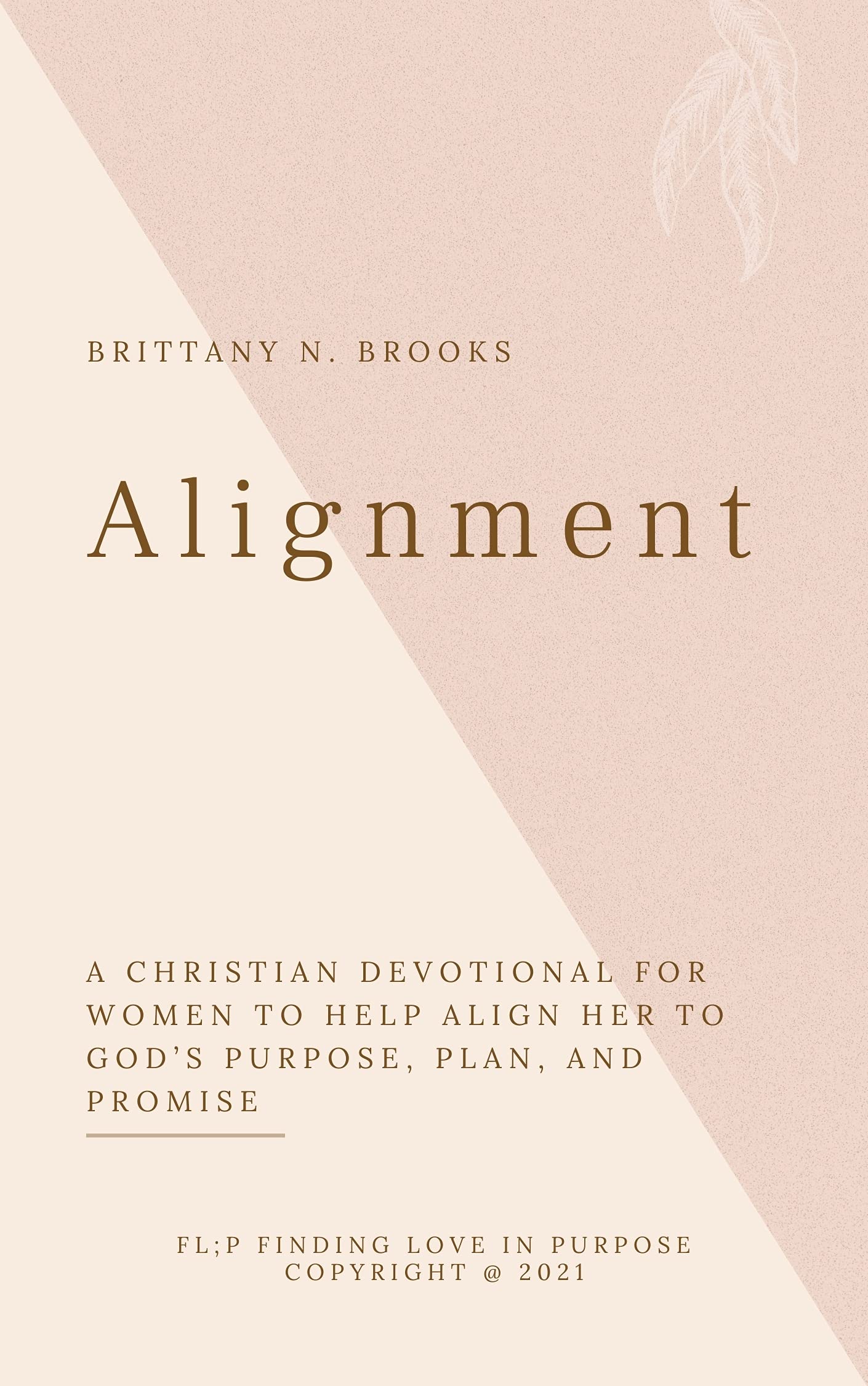 Alignment : A Christian Devotional For Women To Help Align Her To God's ...