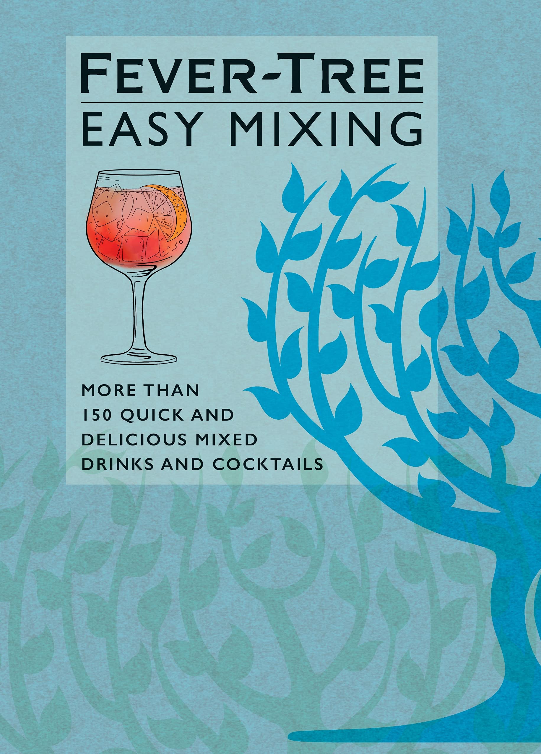 FeverTree Easy Mixing BRANDNEW BOOK quicker, simpler, more