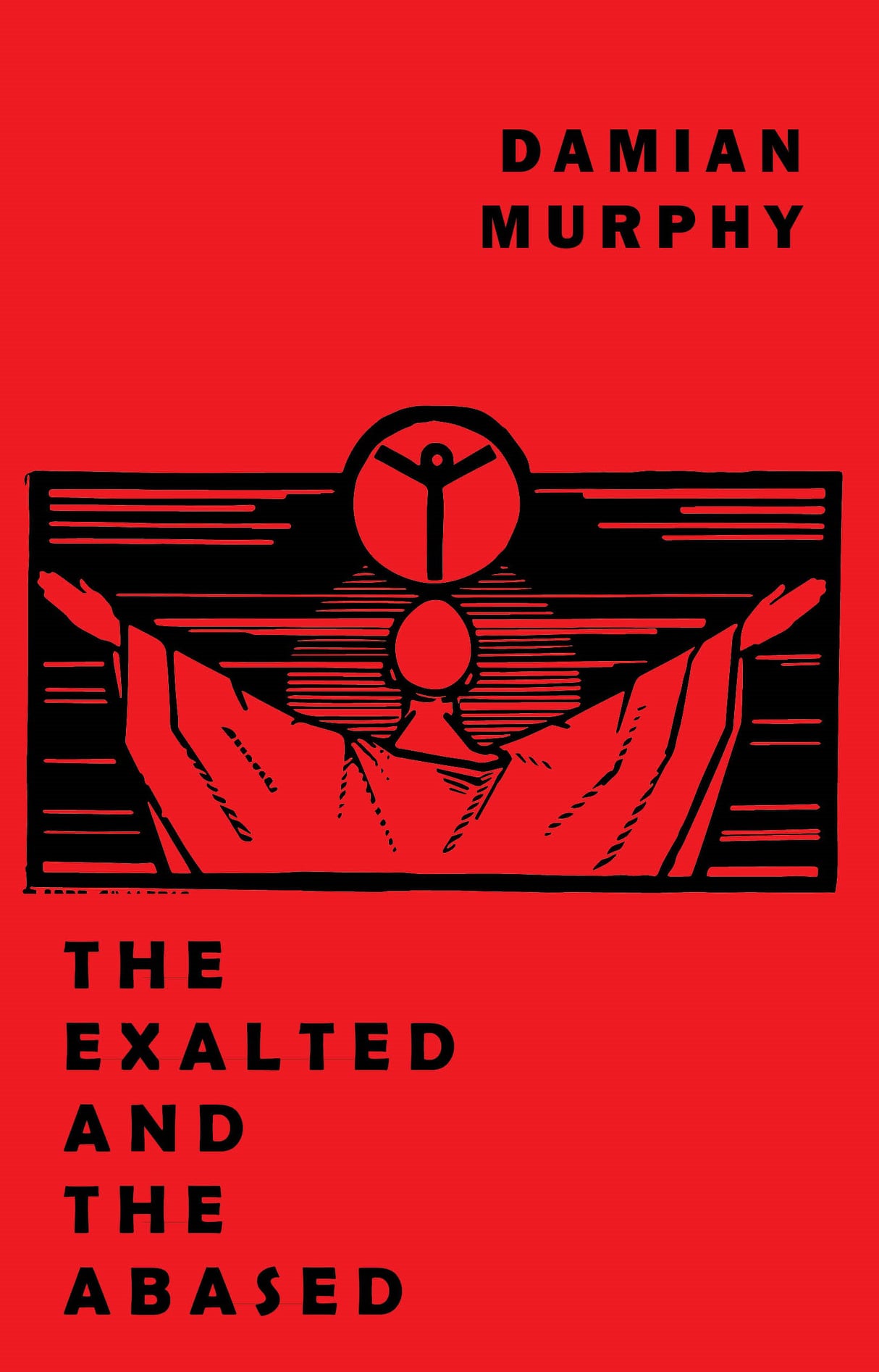 The Exalted and the Abased