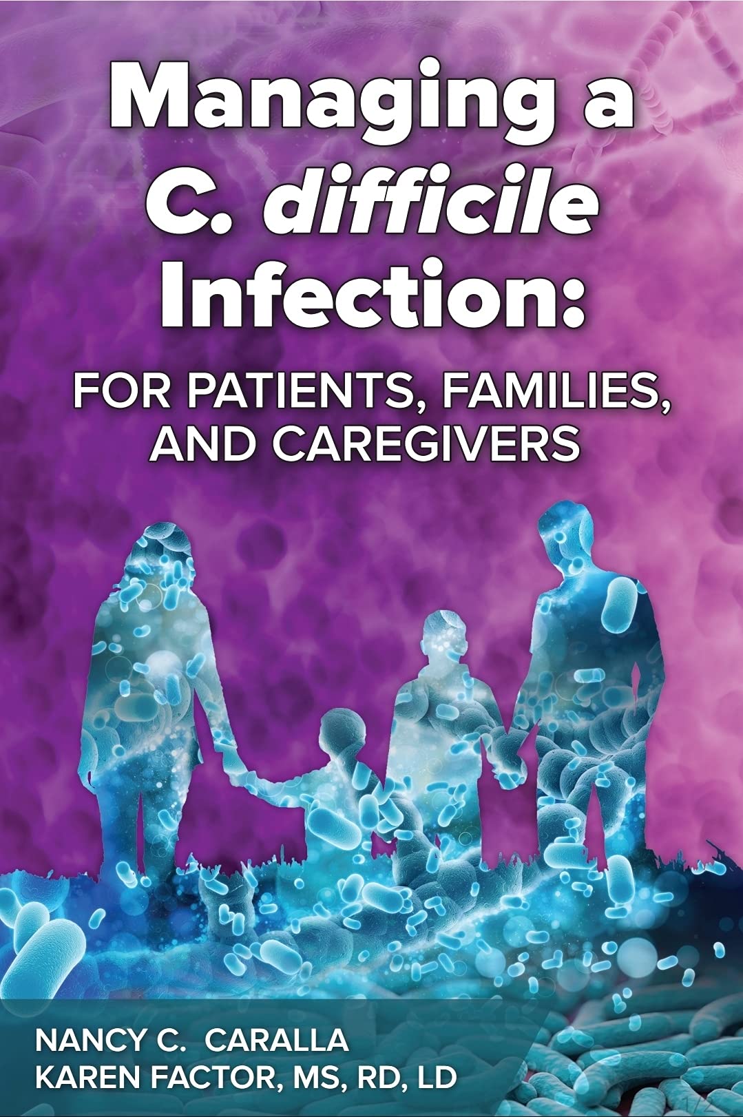 managing-a-c-difficile-infection-for-patients-families-and