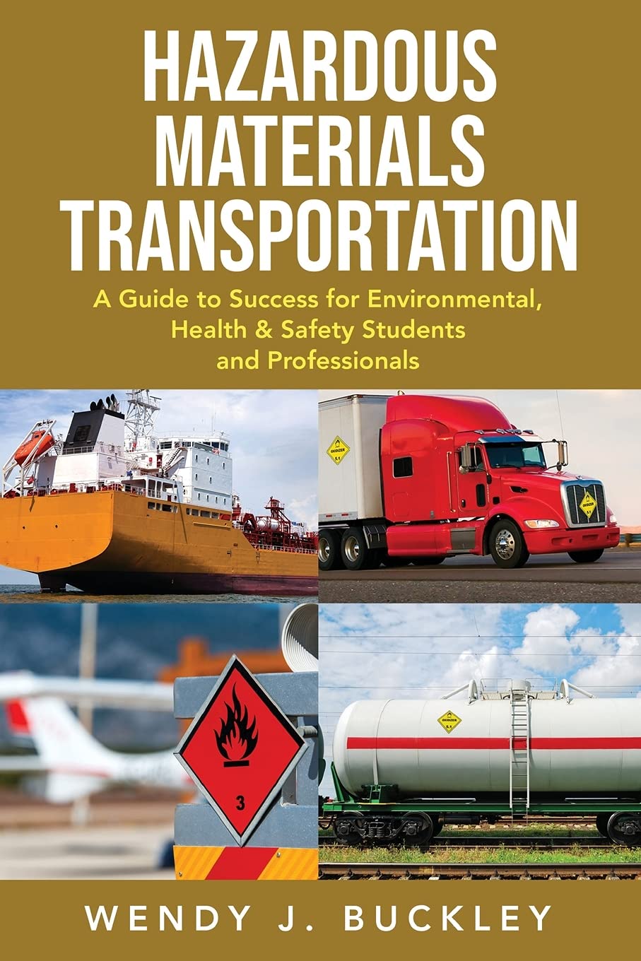Hazardous Materials Transportation A Guide to Success for