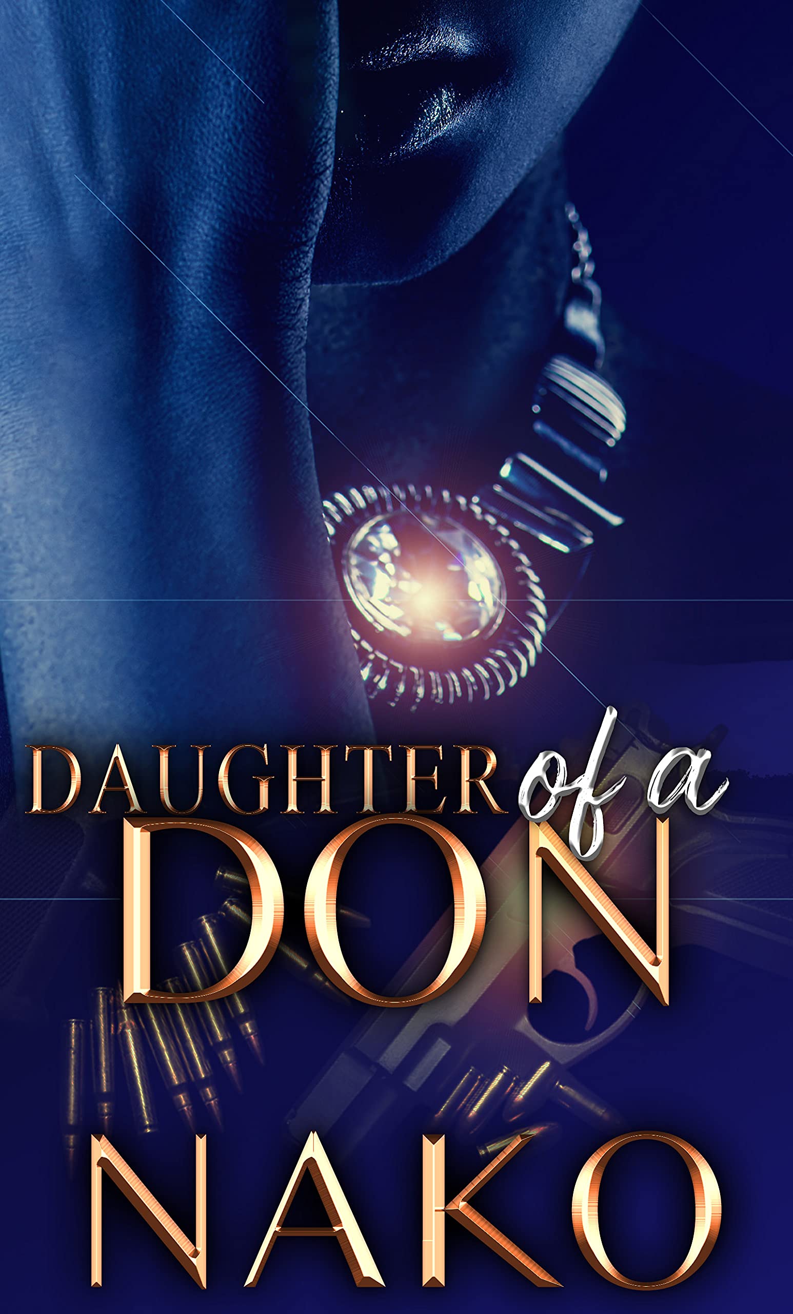 Daughter Of A Don: An Underworld Exclusive