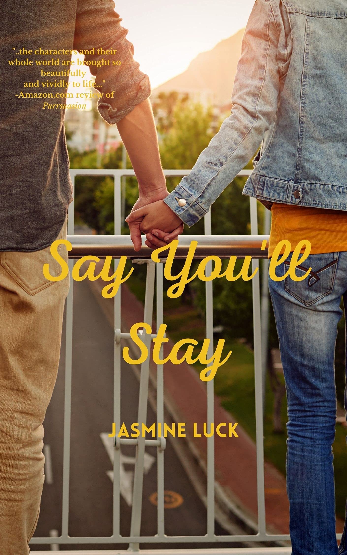 Say You'll Stay