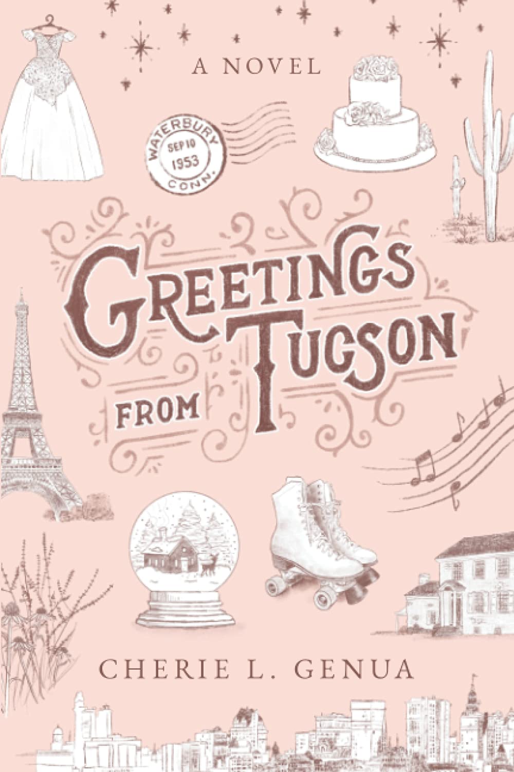 Greetings from Tucson: A collection of letters between sisters