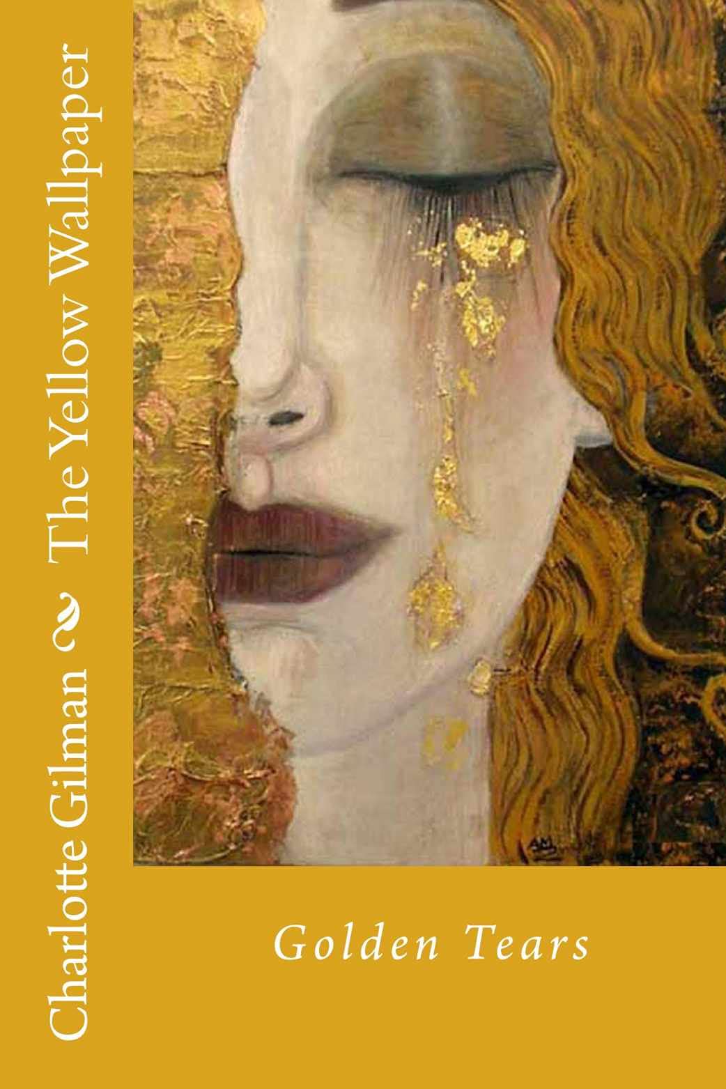 The Yellow Wallpaper by Charlotte Perkins Gilman Goodreads