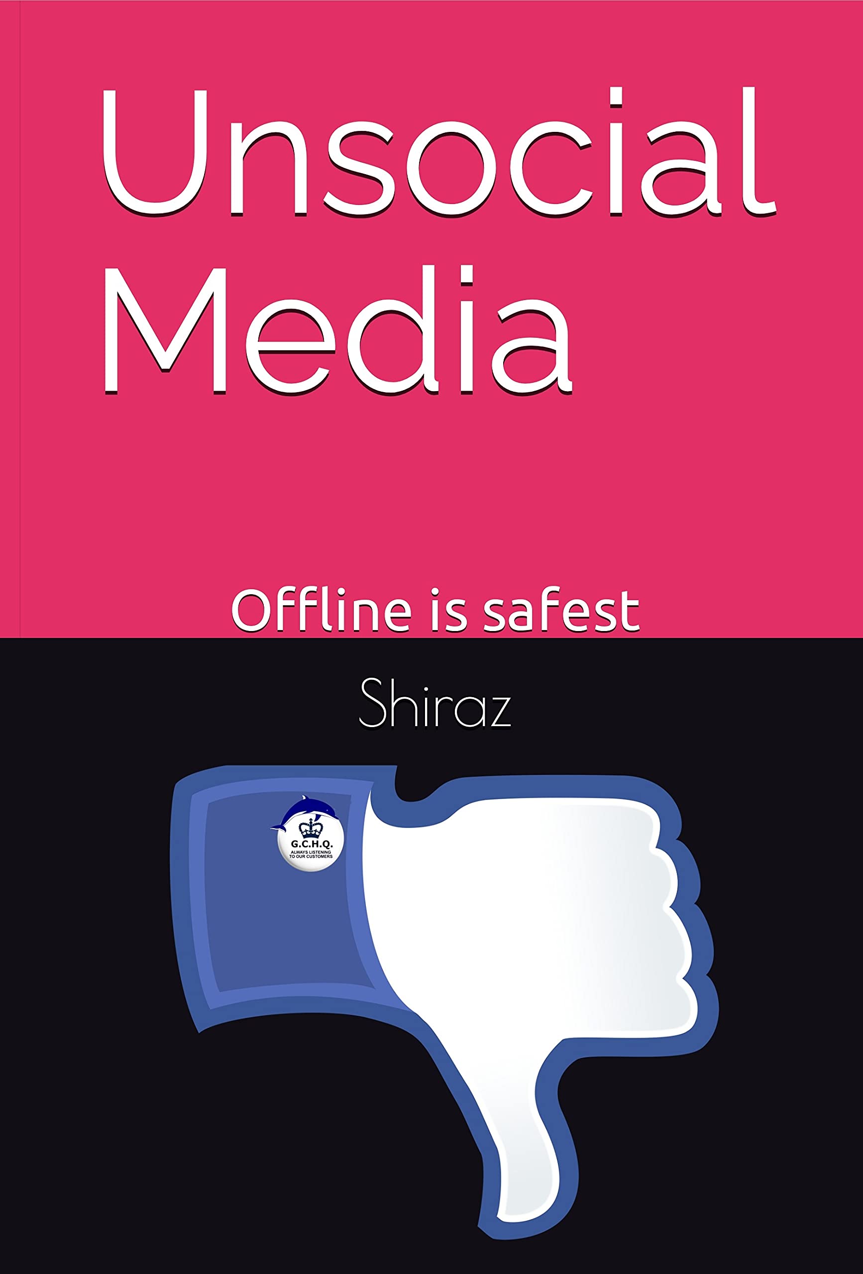 Unsocial Media: Offline is safest