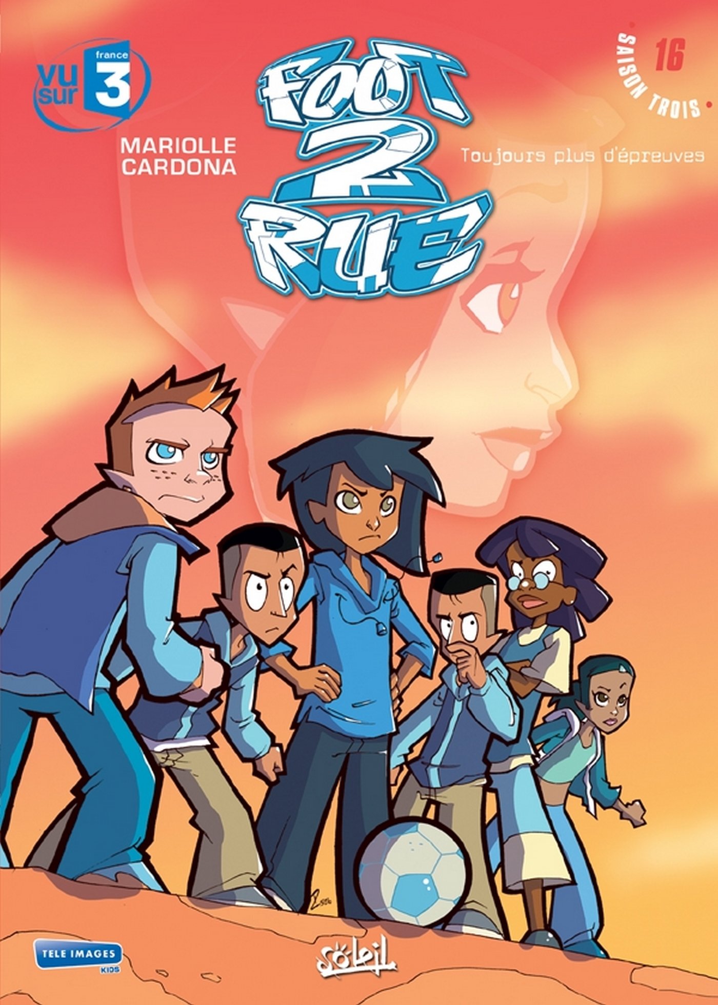 Foot 2 Rue T16 book cover