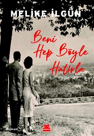 Beni Hep Böyle Hatirla book cover