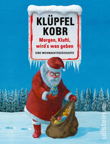 Morgen, Klufti, wird’s was geben