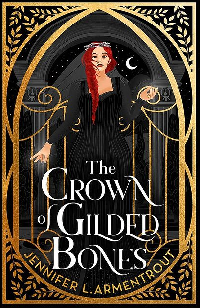 The ​Crown of Gilded Bones (Blood and Ash, #3)