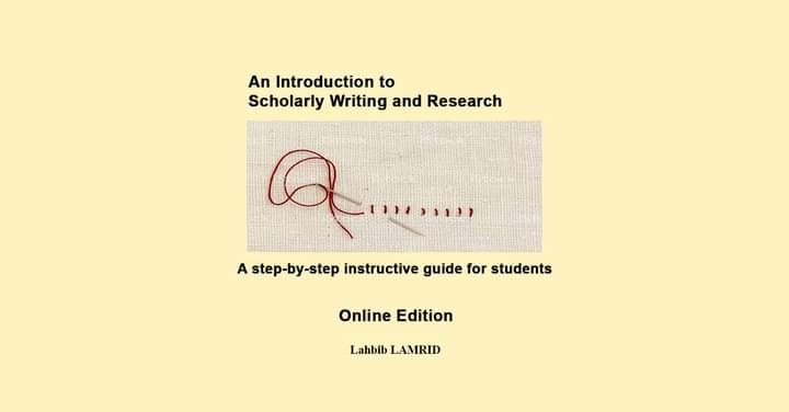Scholar Introduction An introduction to scholarly writing and research by Lahbib Lamrid ...