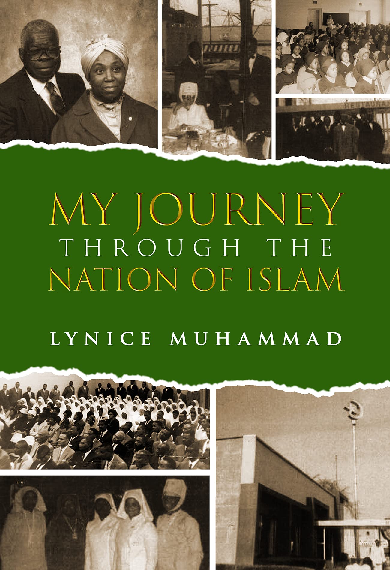 My Journey Through The Nation Of Islam A Memoir By Lynice Muhammad my-journey-through-the-nation-of-islam-a-memoir-by-lynice-muhammad