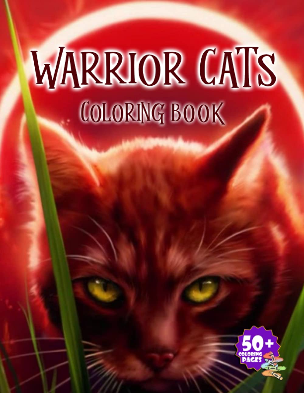 Warrior Cats Coloring Book: 50+ Exclusive Coloring Pages With Artistic ...