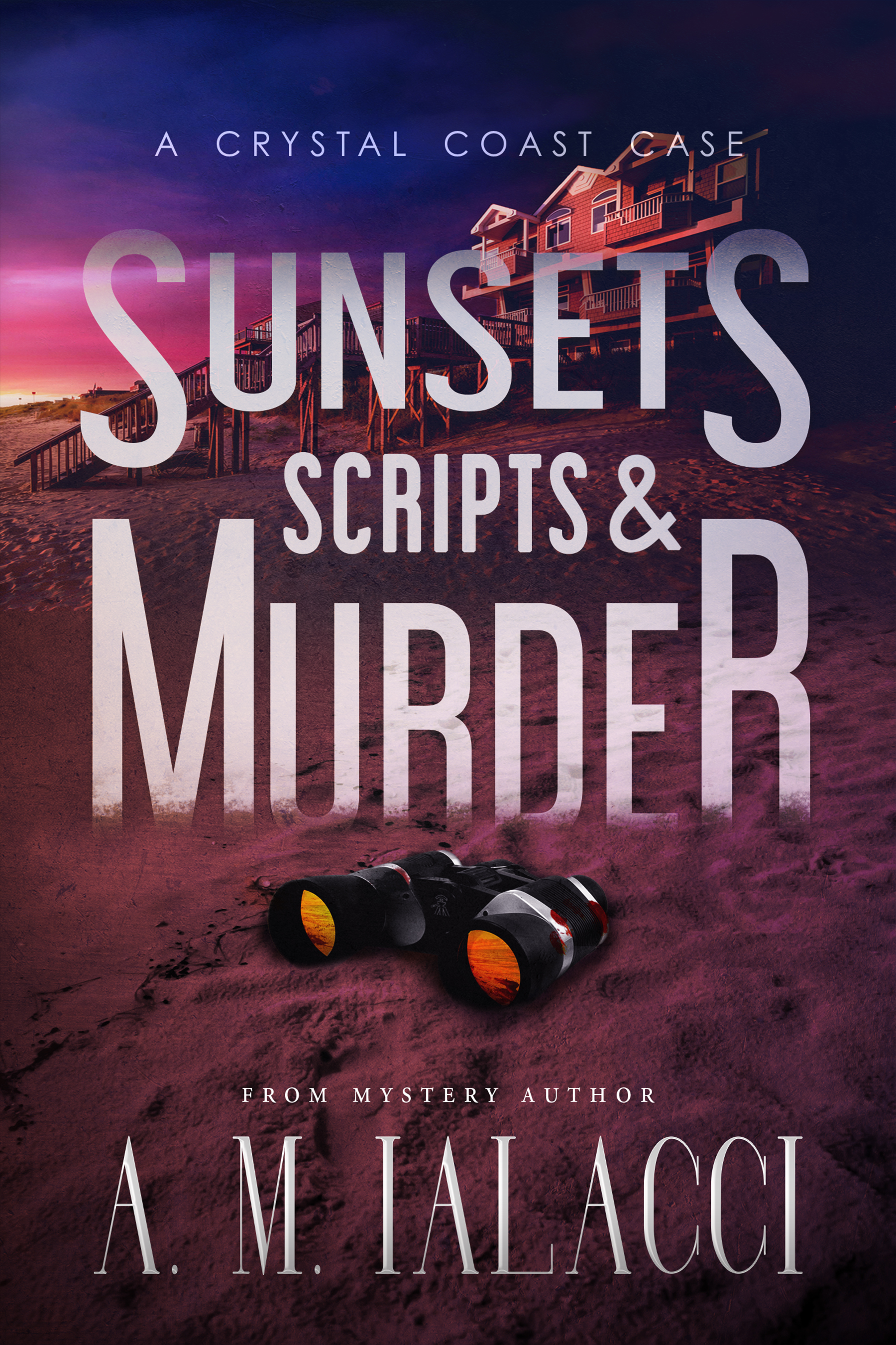 Sunsets, Scripts, and Murder book cover