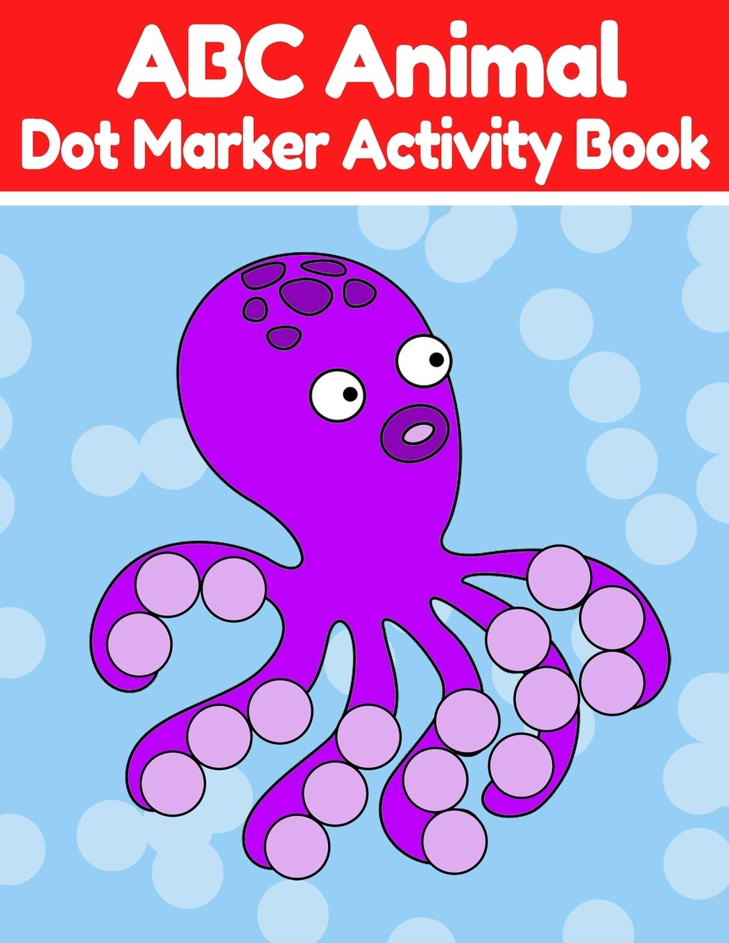ABC Animal Dot Marker Activity Book Dot Marker Coloring Worksheets Abc animal dot marker activity book dot marker coloring worksheets