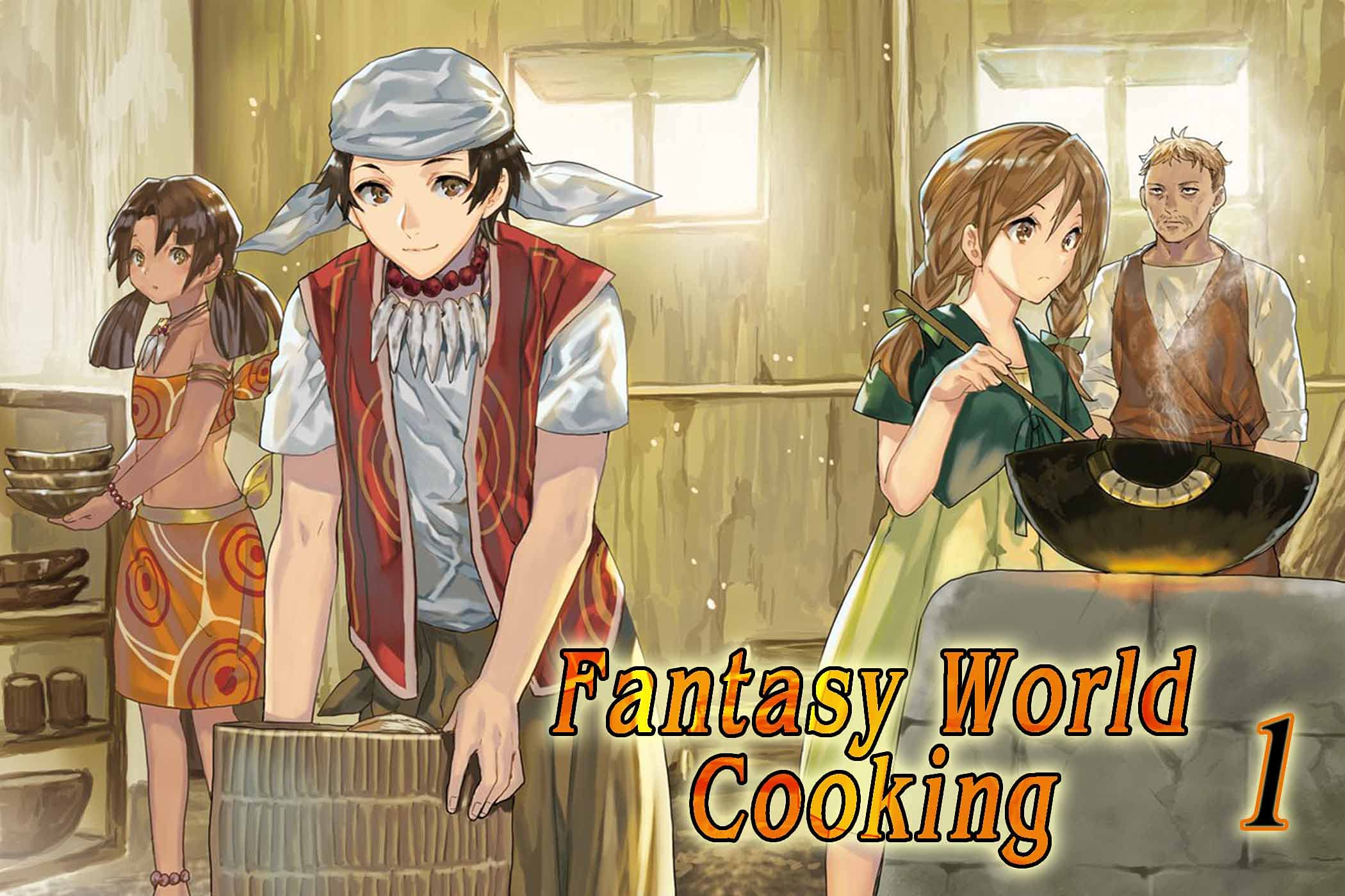 Fantasy World Cooking Isekai manga Vol 1 by Vanessa T Herrmann Goodreads
