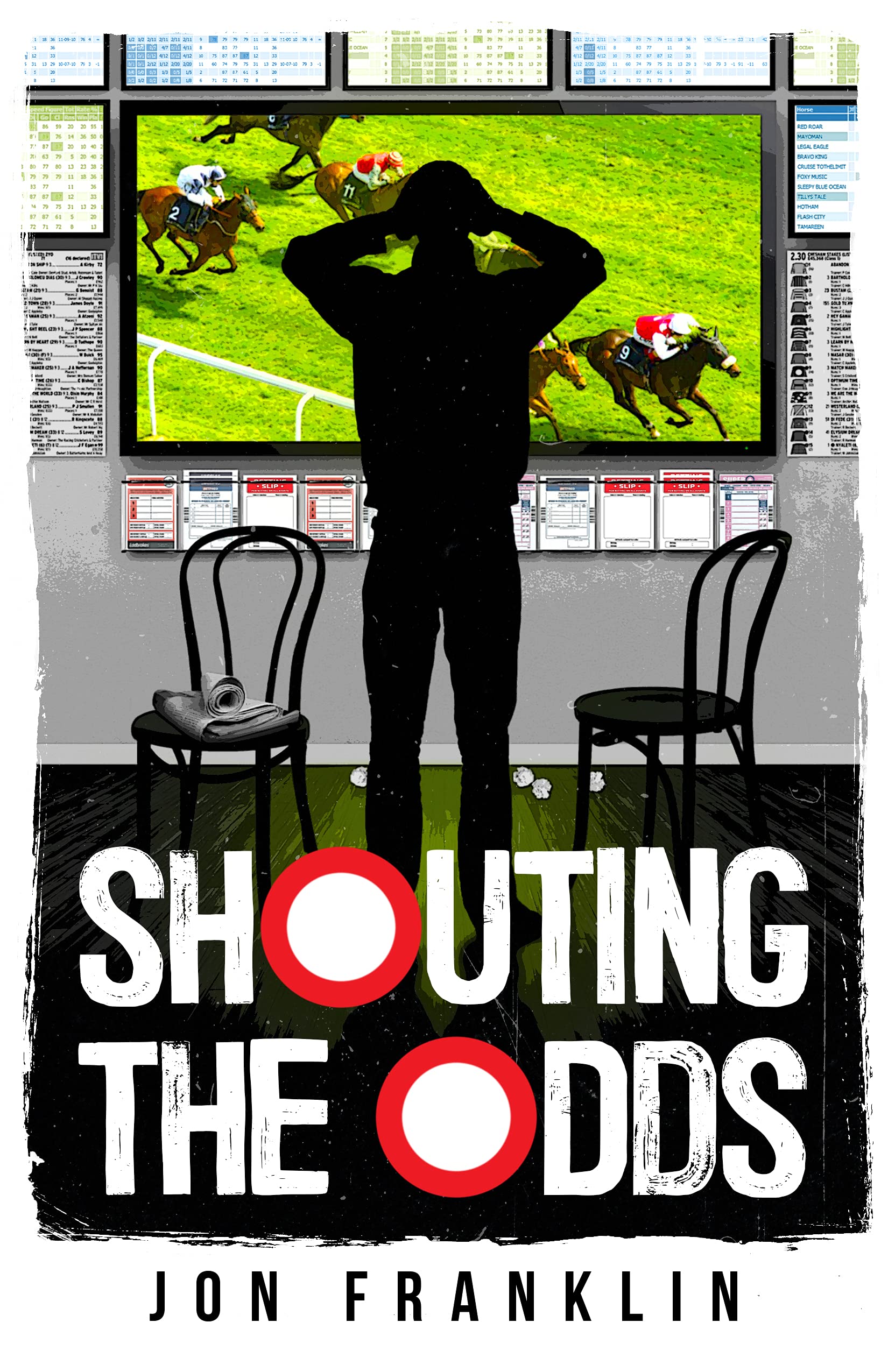 Shouting The Odds: Betting To Flee The Past by Jon Franklin | Goodreads