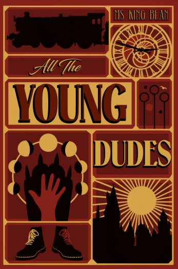 All The Young Dudes - Volume One: Years 1 - 4 (All The Young Dudes #1)