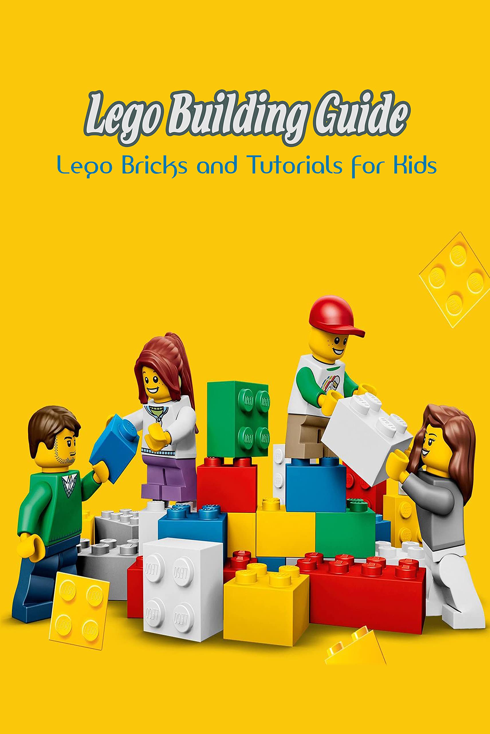 Lego Building Guide Lego Bricks and Tutorials for Kids Lego Projects