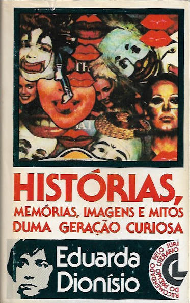 Histórias, Memórias, Imagens e Mitos duma Geração Curiosa book cover