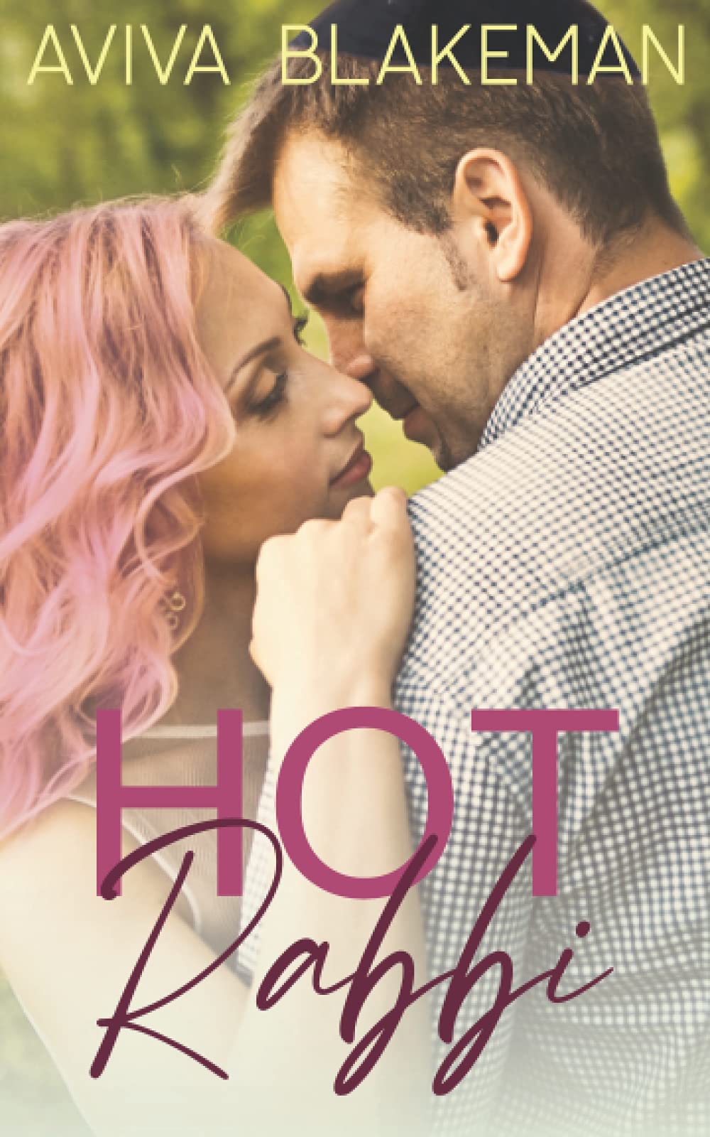 Hot Rabbi (Small Town Campbell)