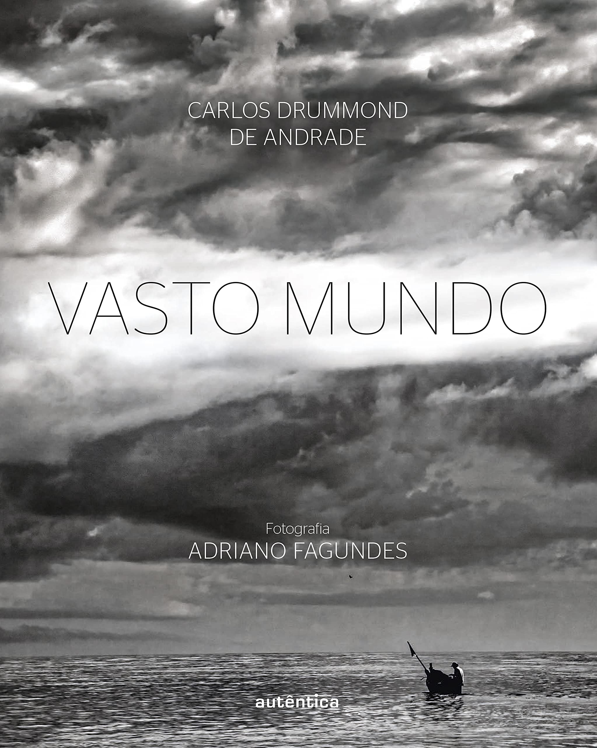 Vasto Mundo by Carlos Drummond de Andrade | Goodreads