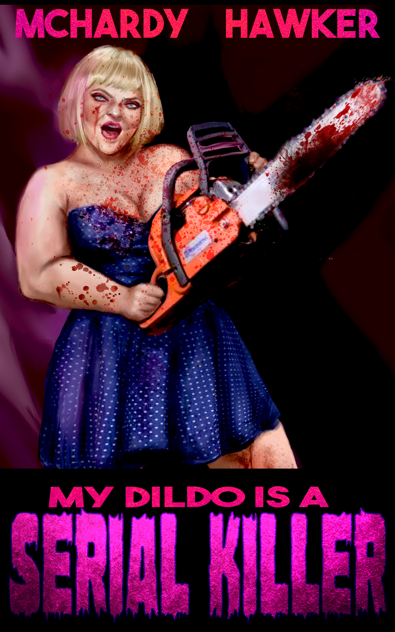 My Dildo is a Serial Killer