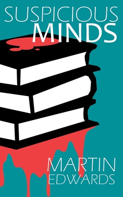 Suspicious Minds (Harry Devlin) by Martin Edwards Goodreads