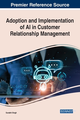 Adoption and Implementation of AI in Customer Relationship Management ...