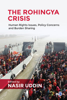 The Rohingya Crisis: Human Rights Issues, Policy Concerns and Burden ...