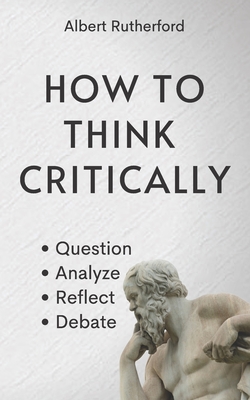 How to Think Critically book cover