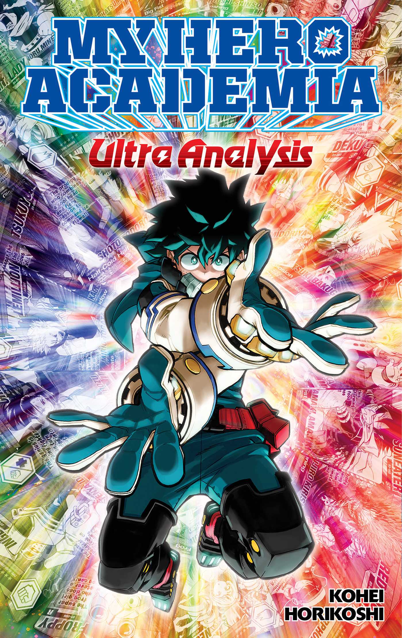 My Hero Academia: Ultra Analysis—The Official Character Guide by Kohei Horikoshi book cover