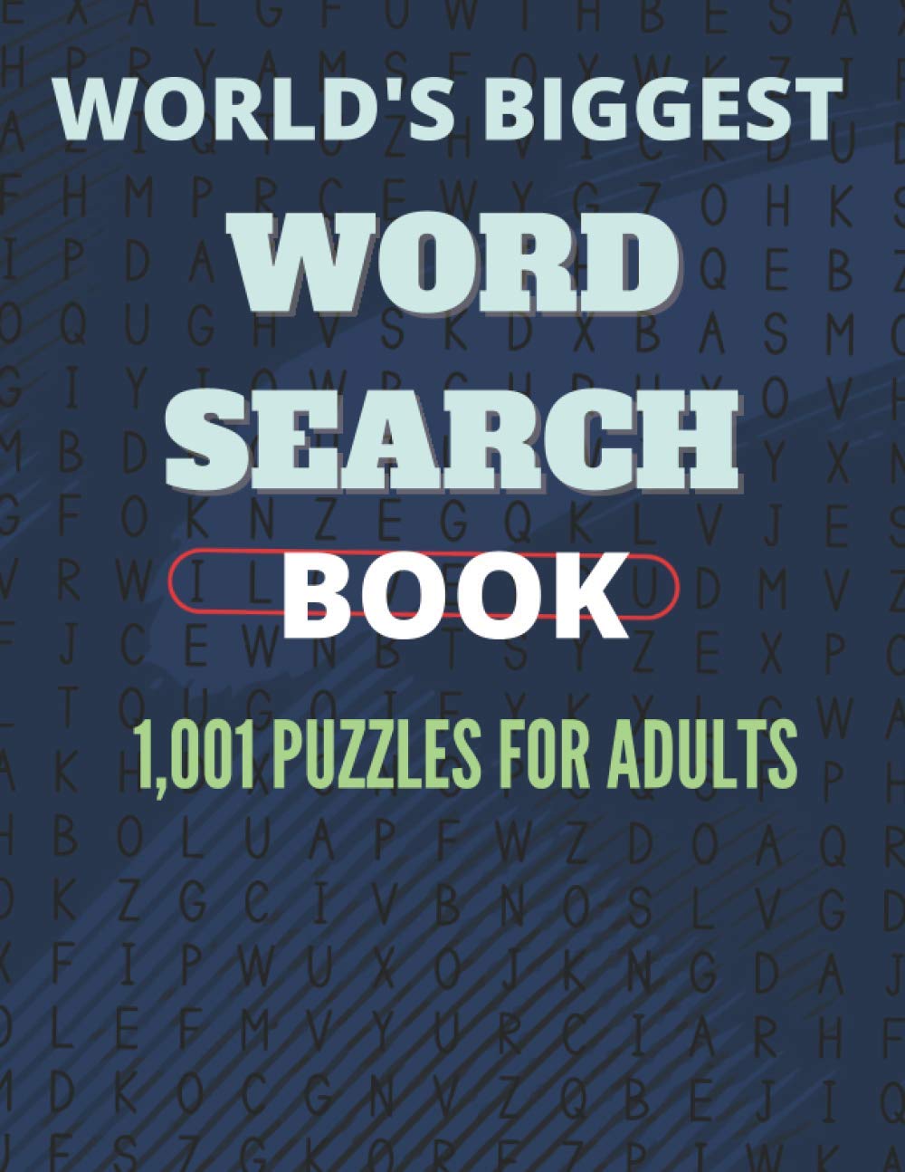 World's Biggest Word Search Book 1,001 Puzzles For Adults Giant World