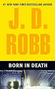 Born in Death (In Death, #23)