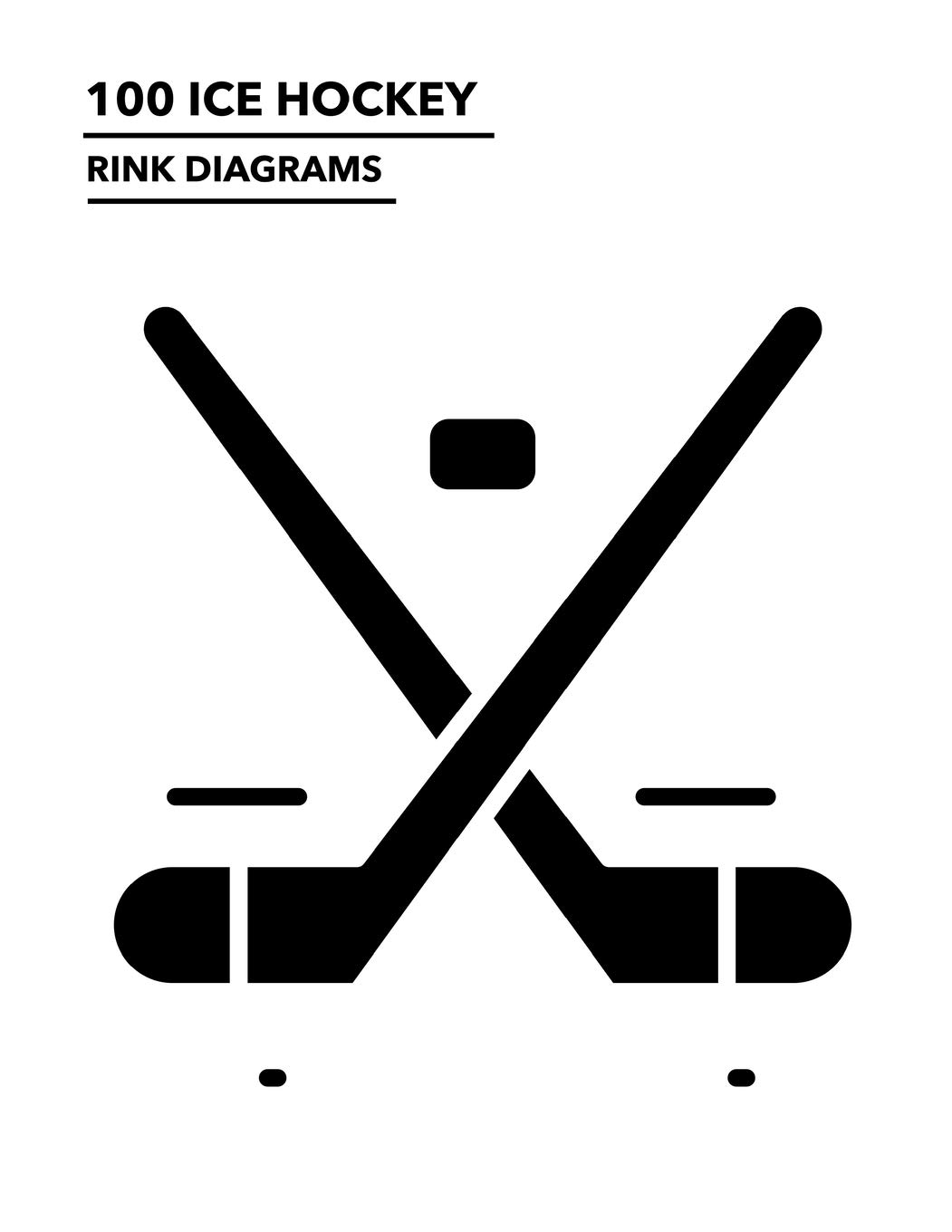 100 Ice Hockey Rink Diagrams: 100 Full Page Ice Hockey Diagrams for ...