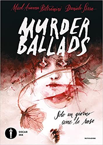 Murder Ballads - Solo un giorno come le rose