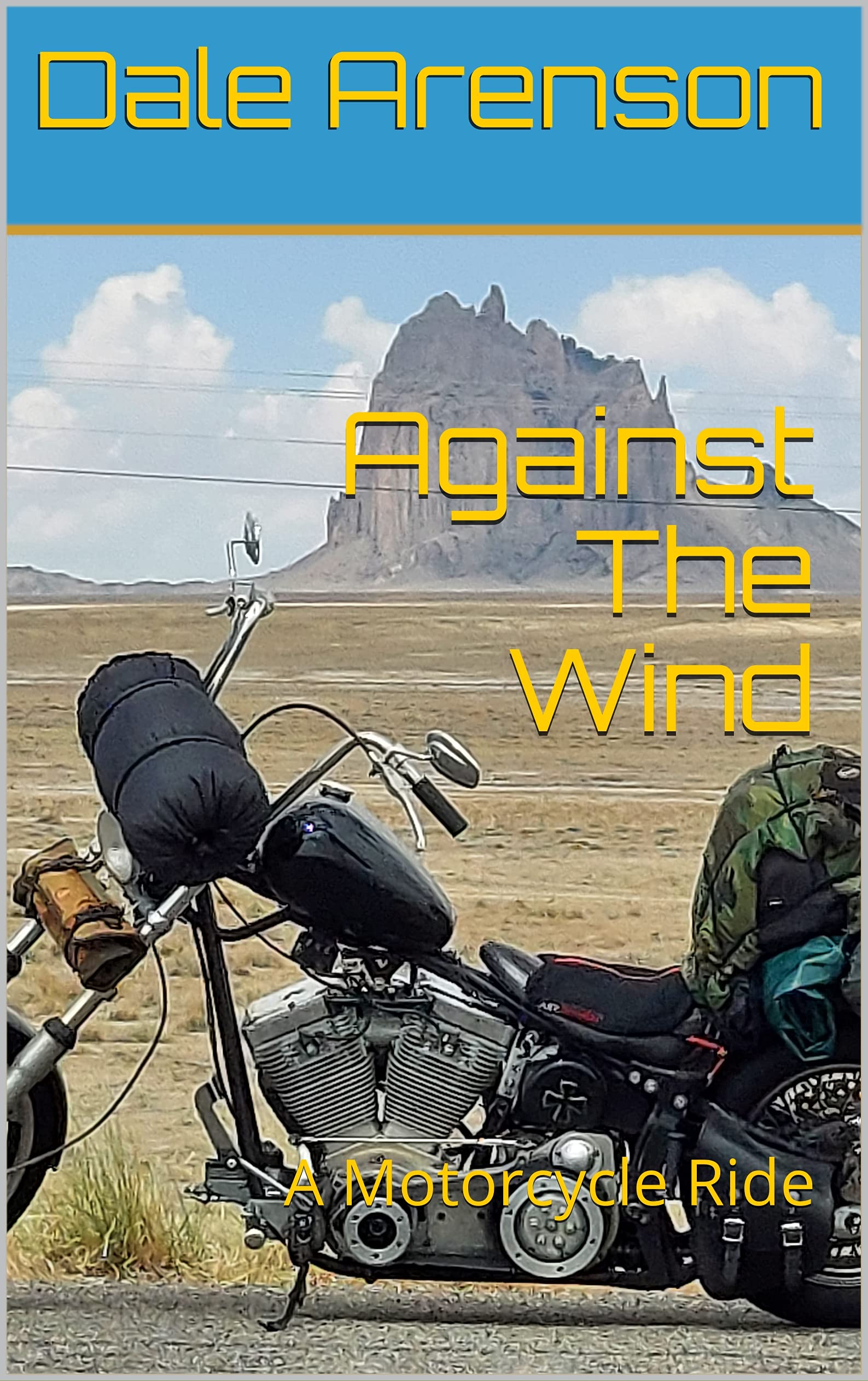 Against The Wind: A Motorcycle Ride