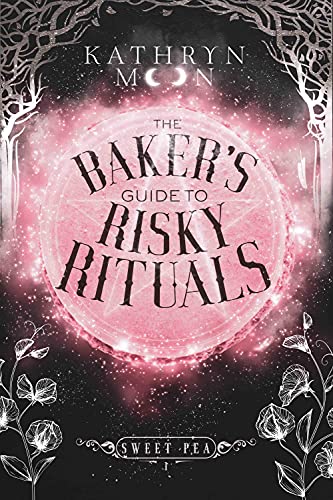 The Baker's Guide to Risky Rituals (Sweet Pea Mysteries, #1)