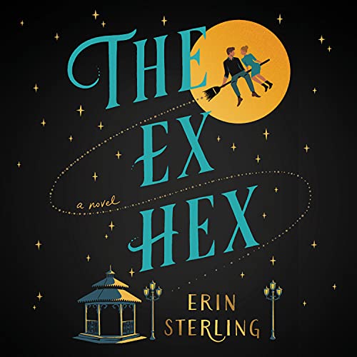 The Ex Hex (The Ex Hex, #1)