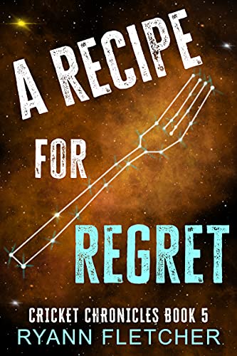 A Recipe For Regret book cover